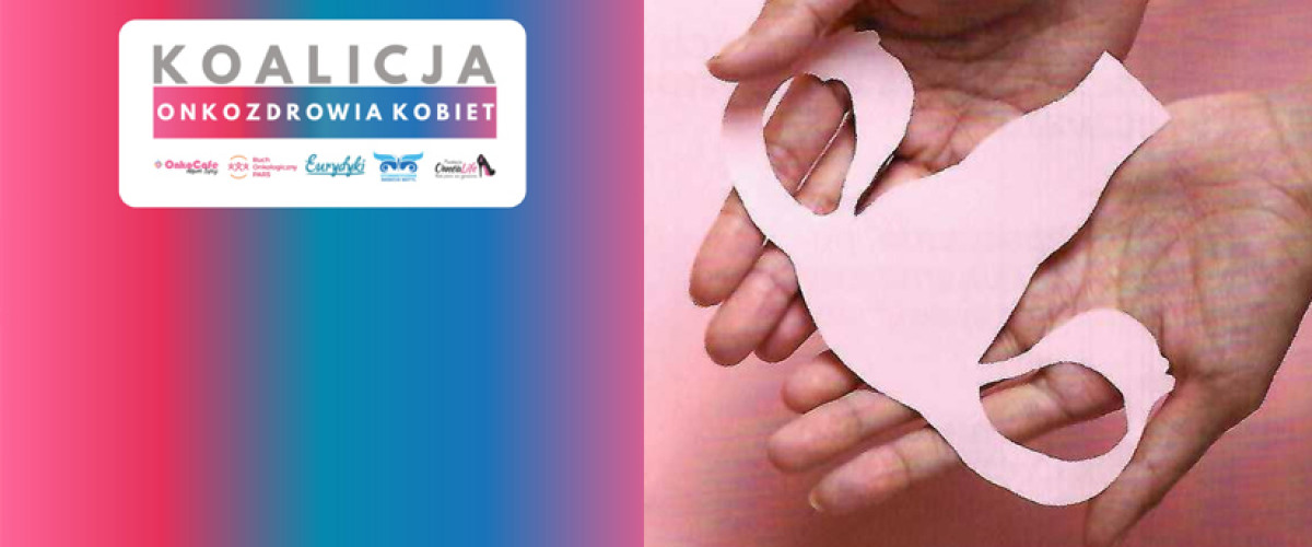 Koalicja Onkozdrowia Kobiet/ O raku trzonu macicy