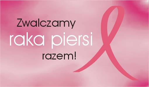 Zwalczamy raka piersi razem!
