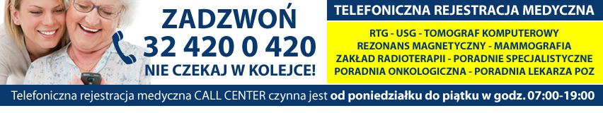 Telefoniczna Rejestracja Medyczna Call Center - tel. 32 420 0 420